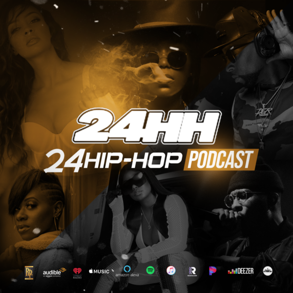 24HIPHOP iHeartRadio Podcast & Playlist